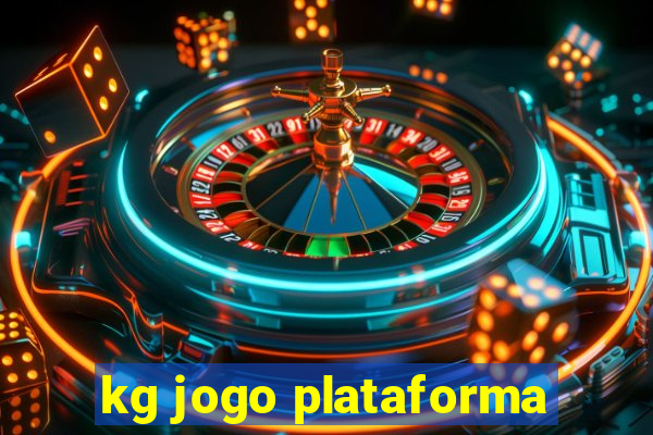 kg jogo plataforma